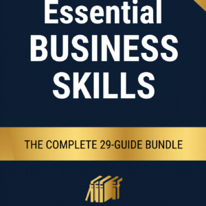 The Essential Business Skills Bundle — 29 Workplace Guides