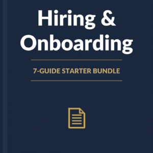 The Hiring & Onboarding Starter Pack — 7 Guides