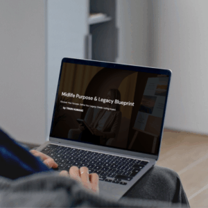 Midlife Purpose & Legacy Blueprint