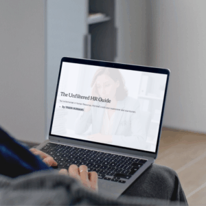 The Unfiltered HR Guide