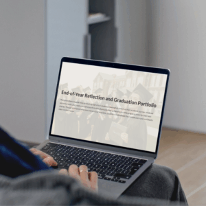 End-of-Year Reflection and Graduation Portfolio