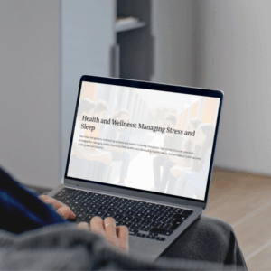 Health and Wellness Managing Stress and Sleep