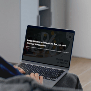 Percent Problems in Real Life Tax Tip and Discount Introduction