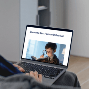 Become a Text Feature Detective