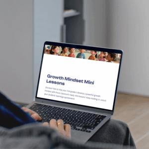 Growth Mindset Mini Lessons