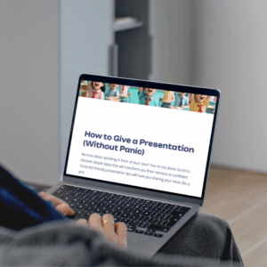 How to Give a Presentation Without Panic