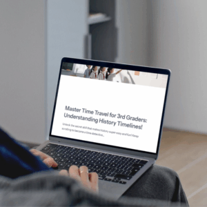 Master Time Travel for 3rd Graders Understanding History Timelines